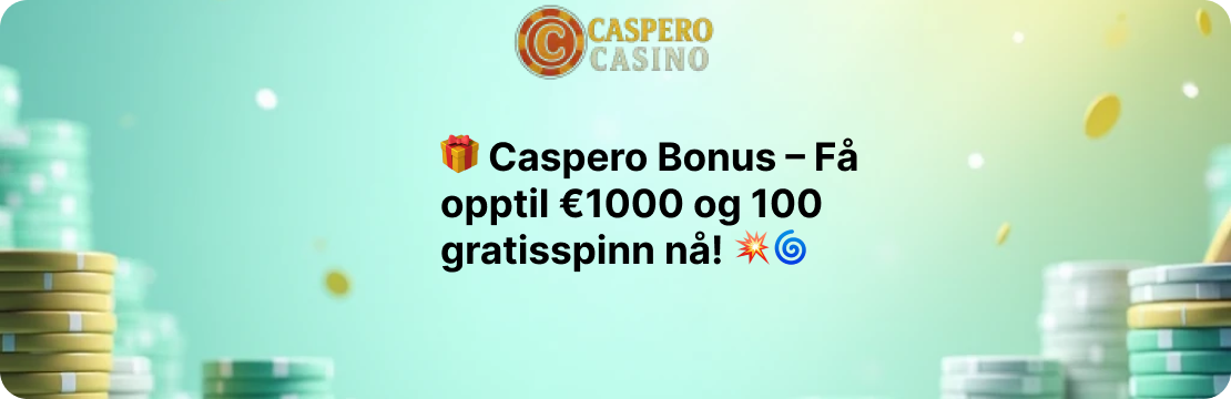 caspero bonus